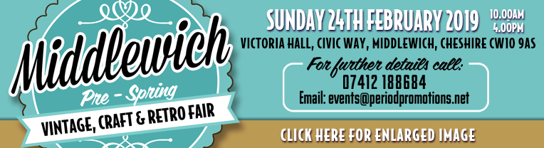 MIDDLEWICH PRE SPRING, VINTAGE, CRAFT & RETRO FAIR